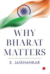 Cover Art for 9789357027601, Why Bharat Matters by S. Jaishankar