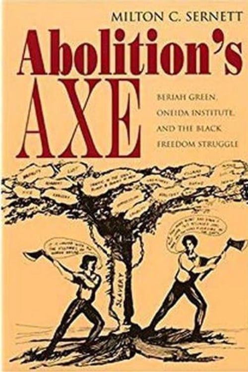 Cover Art for 9780815630227, Abolition's Axe by Milton C. Sernett
