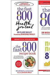 Cover Art for 9789123951000, The Fast 800 Health Journal, The Fast 800, The Fast 800 Recipe Book, Nom Nom Fast 800 Cookbook 4 Books Collection Set by Dr. Clare Bailey, Justine Pattison, Michael Mosley