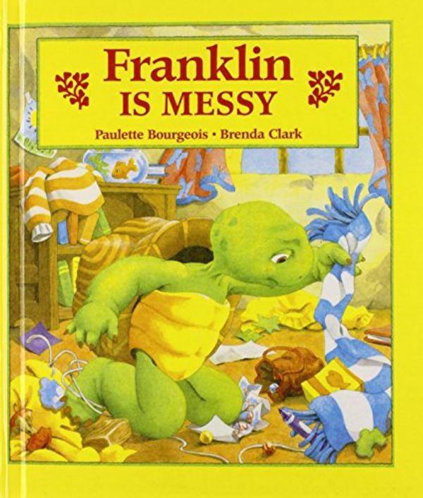 Cover Art for 9780613002370, Franklin Is Messy by Paulette Bourgeois