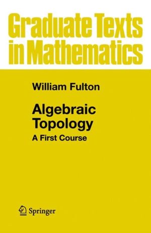 Cover Art for 9780387943275, Algebraic Topology by William Fulton