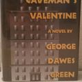 Cover Art for 9781568953007, The Caveman's Valentine by George Dawes Green