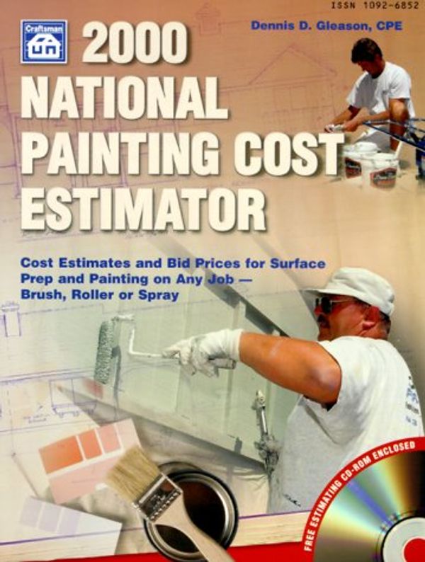 Cover Art for 9781572180833, 2000 National Painting Cost Estimator (National Painting Cost Estimator, 2000) by Dennis D. Gleason