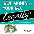 Cover Art for 9780730330110, 101 Ways to Save Money on Your Tax - Legally 2016-2017 by Adrian Raftery