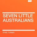 Cover Art for 9781407628202, Seven Little Australians by Ethel Turner