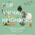 Cover Art for 9781611807233, Our Animal Neighbors: Compassion for Every Furry, Slimy, Prickly Creature on Earth by Jason Gruhl