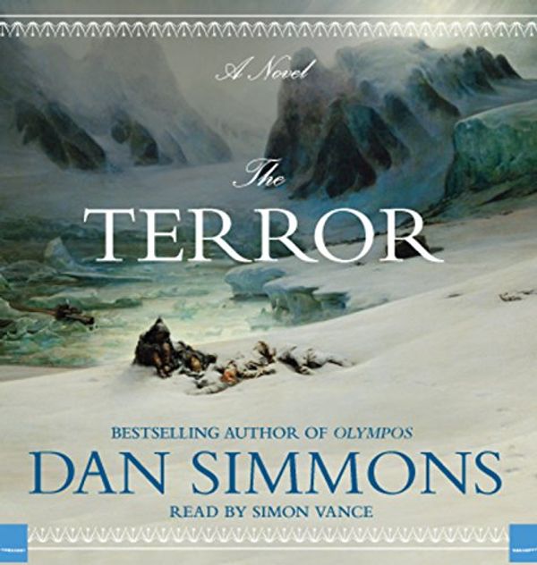 Cover Art for 9781600244858, The Terror by Dan Simmons