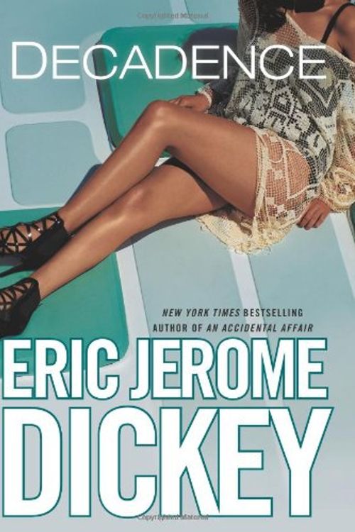 Cover Art for 9780525953838, Decadence by Eric Jerome Dickey