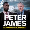 Cover Art for 9781509826469, Looking Good Dead by Peter James