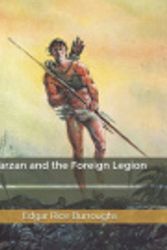 Cover Art for 9798600222229, Tarzan and the Foreign Legion by Edgar Rice Burroughs