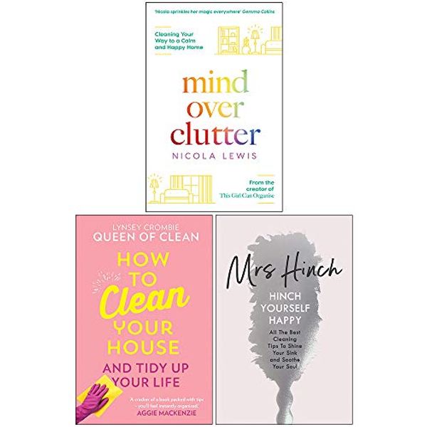 Cover Art for 9789123912988, Mind Over Clutter, How To Clean Your House [Hardcover], Hinch Yourself Happy [Hardcover] 3 Books Collection Set by Nicola Lewis, Lynsey Queen of Clean, Mrs. Hinch
