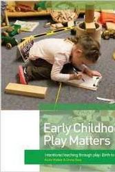 Cover Art for 9781742862859, Early Childhood Play MattersInternational Teaching Through Play, Birth to 6... by Kathy Walker, Shona Bass