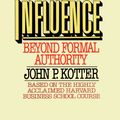 Cover Art for 9781439137406, Power and Influence by John P. Kotter