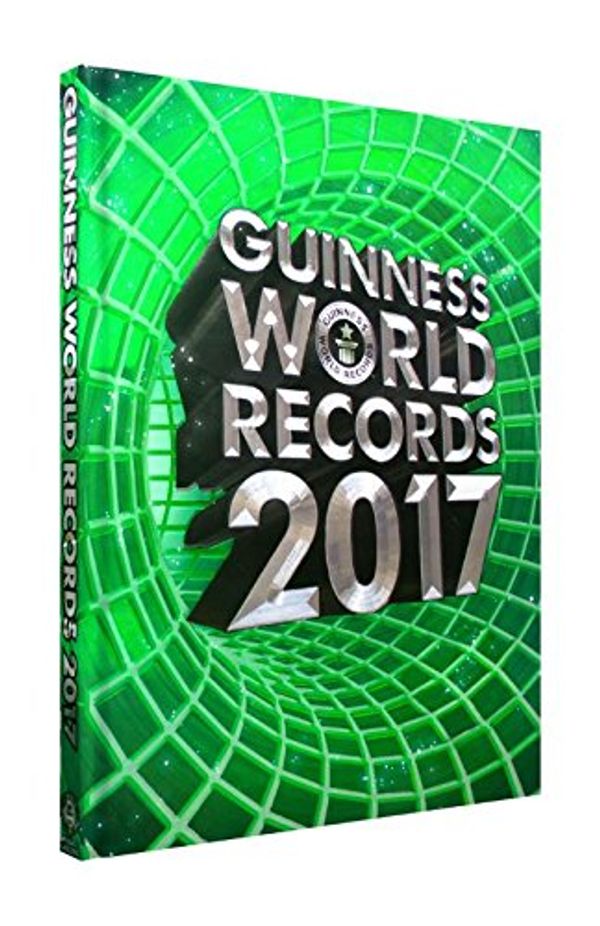 Cover Art for 9789026140976, Guinness World Records 2017 (Guinness World Records: ontelbare sensationele records) by 