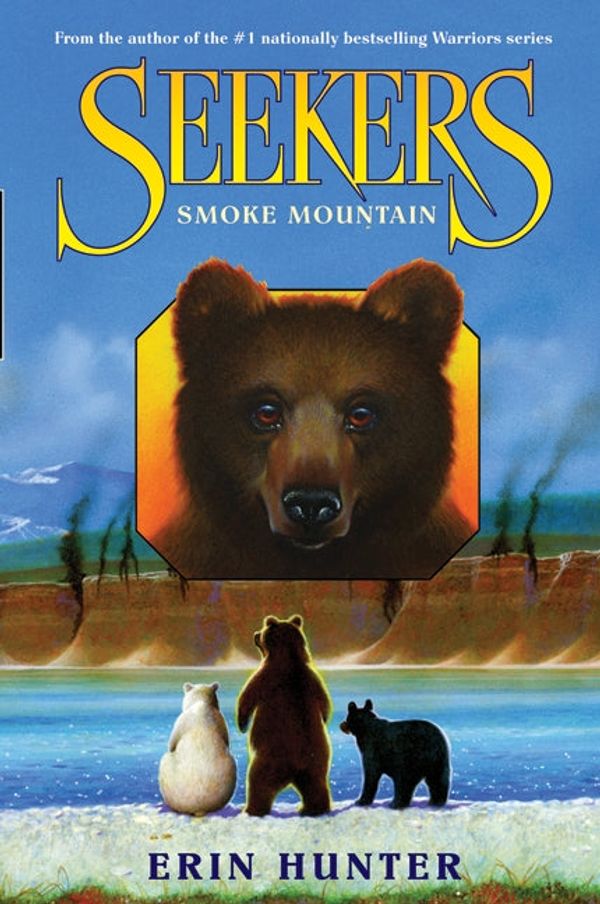 Cover Art for 9780060871284, Seekers #3: Smoke Mountain by Erin Hunter