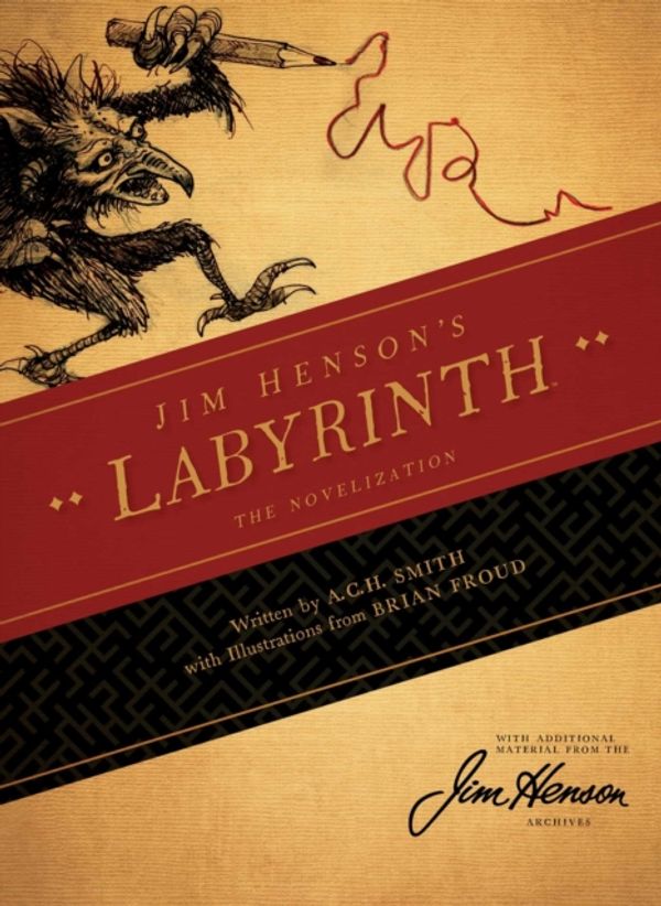 Cover Art for 9781684152995, Jim Henson's Labyrinth: The Novelization by A.c.h. Smith