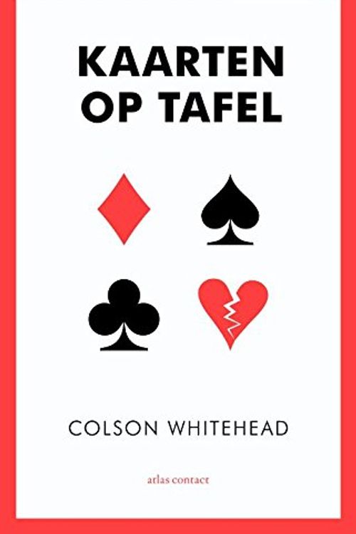 Cover Art for 9789045028064, Kaarten op tafel by Colson Whitehead