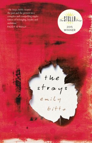 Cover Art for 9781785079511, Strays by Emily Bitto