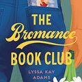 Cover Art for B07NKMZVCT, The Bromance Book Club by Lyssa Kay Adams