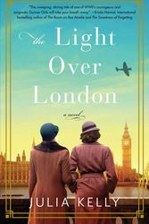 Cover Art for 9781501196416, The Light Over London by Julia Kelly
