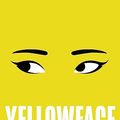 Cover Art for B0C8638CFC, Yellowface: Roman (German Edition) by Rebecca F. Kuang