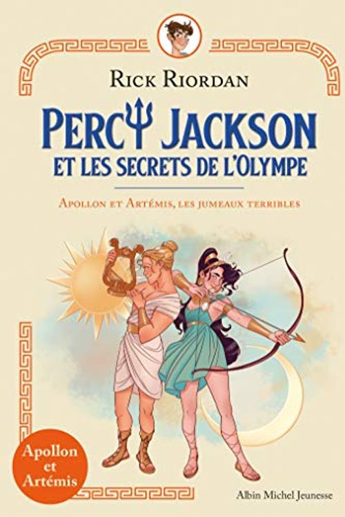 Cover Art for 9782226448132, Percy Jackson et les secrets de l'Olympe T1: Percy Jackson et les secrets de l'Olympe - tome 1 by Rick Riordan