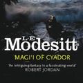 Cover Art for 9781841490274, Magi'i of Cyador by Modesitt Jr., L. E.