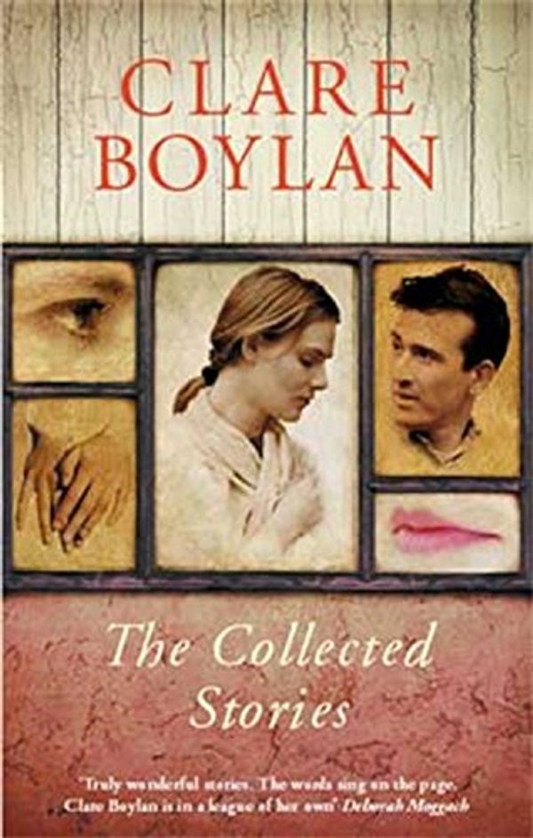 Cover Art for 9780349114149, The Collected Short Stories by Clare Boylan