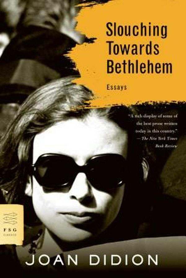 Cover Art for 9780374531386, Slouching Towards Bethlehem by Joan Didion