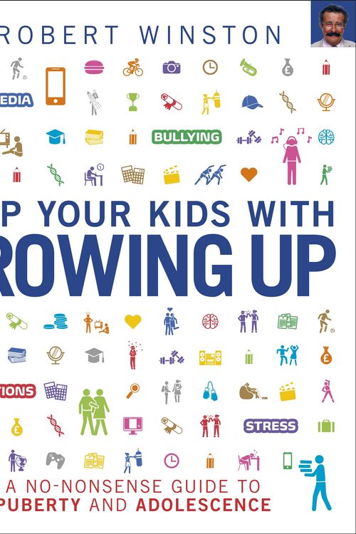 Cover Art for 9780241287255, Help Your Kids With Growing UpHelp Your Kids with by Dk, Robert Winston