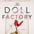 Cover Art for B07ND41CG4, The Doll Factory: A Novel by Elizabeth Macneal
