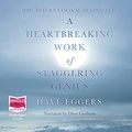 Cover Art for 9781407455143, A Heartbreaking Work of Staggering Genius by Dave Eggers