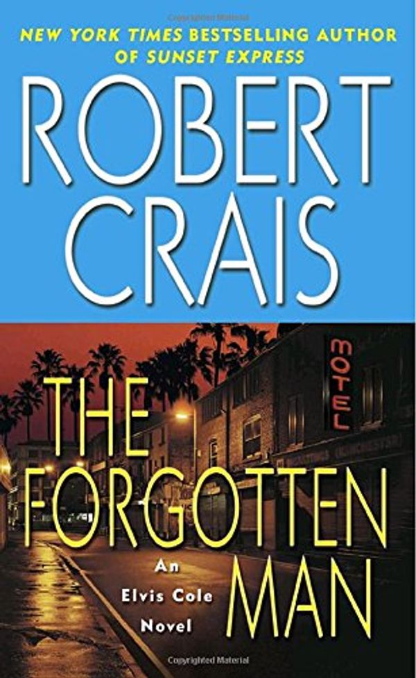 Cover Art for 9780345451910, The Forgotten Man by Robert Crais