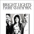 Cover Art for B01K3OC78K, Bright Lights, Dark Shadows: The Real Story Of ABBA by Carl Magnus Palm (2001-11-01) by Carl Magnus Palm