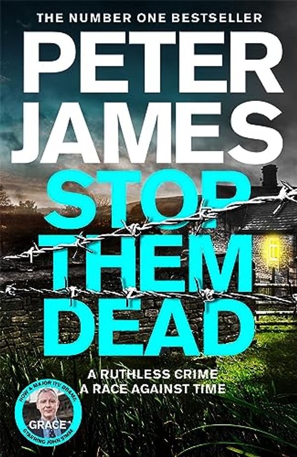 Cover Art for B0BW47MGYL, Stop Them Dead by Peter James