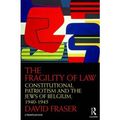 Cover Art for 9780415477611, The Fragility of Law by David Fraser