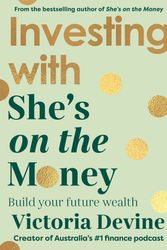 Cover Art for 9780143778769, Investing with She's on the Money by Victoria Devine