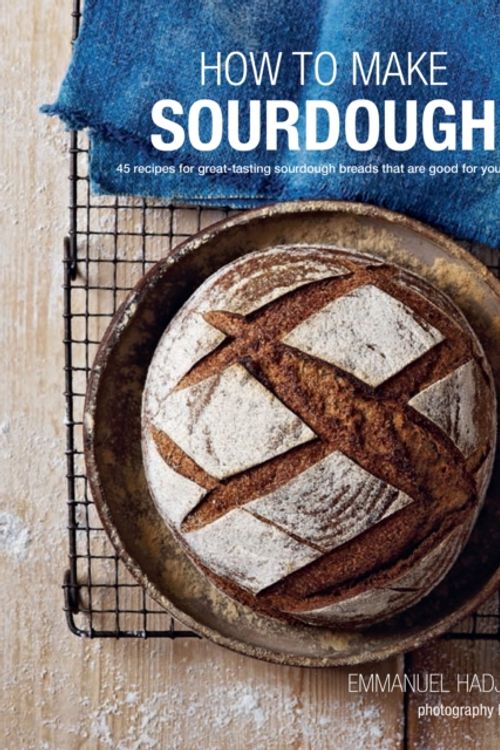 Cover Art for 9781849757041, How To Make Sourdough by Emmanuel Hadjiandreou