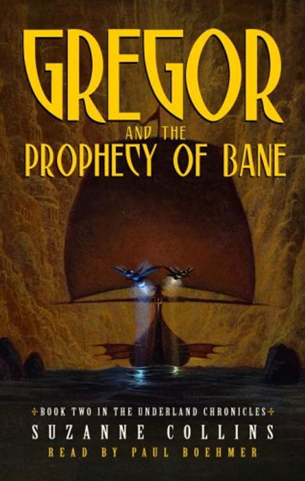 Cover Art for 9780307246103, Gregor and the Prophecy of Bane by Suzanne Collins