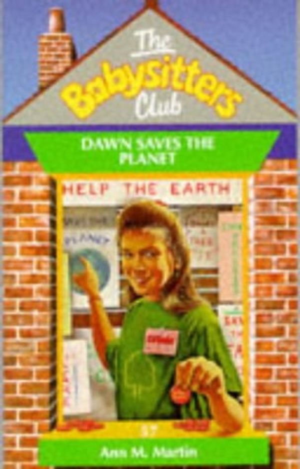 Cover Art for 9780590557887, Dawn Saves the Planet by Ann M. Martin