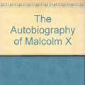 Cover Art for 9789997775849, The Autobiography of Malcolm X by Alex Haley