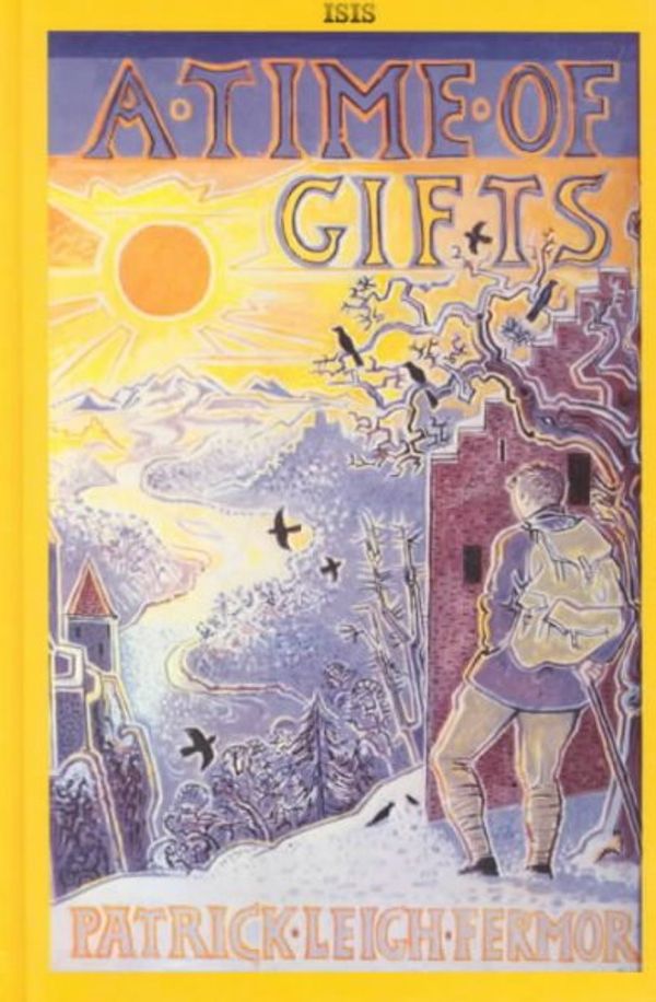 Cover Art for 9781850891925, A Time of Gifts by Patrick Leigh Fermor