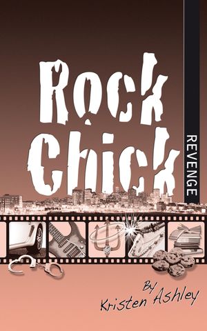 Cover Art for 9781458127686, Rock Chick Revenge by Kristen Ashley