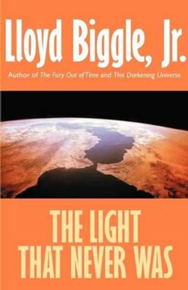 Cover Art for 9781587150548, The Light That Never Was by Lloyd Jr. Biggle