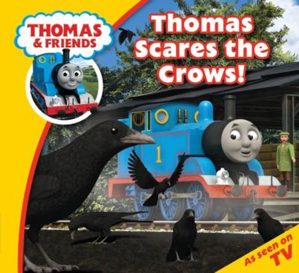 Cover Art for 9781405267298, Thomas & Friends Thomas Scares the Crows by Rev  W  Awdry