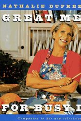 Cover Art for 9780517597347, Nathalie Dupree Cooks Great Meals For Busy Days by Nathalie Dupree
