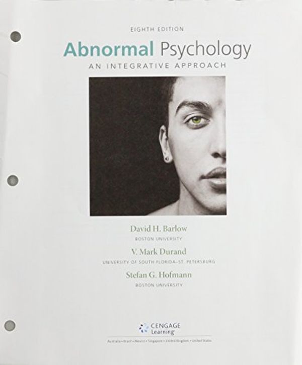 Cover Art for 9781337550918, Abnormal Psychology + Lms Integrated Mindtap Psychology, 1 Term 6 Months Access CardAn Integrative Approach by David H. Barlow, V. Mark Durand, Stefan G. Hofmann