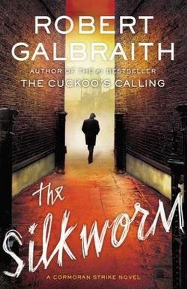 Cover Art for B01FMVY2YG, Robert Galbraith: The Silkworm (Hardcover); 2014 Edition by Robert Galbraith