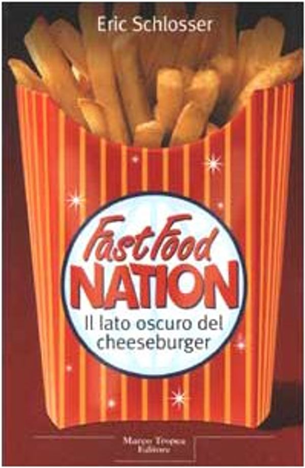Cover Art for 9788843803668, Fast Food Nation by Eric Schlosser