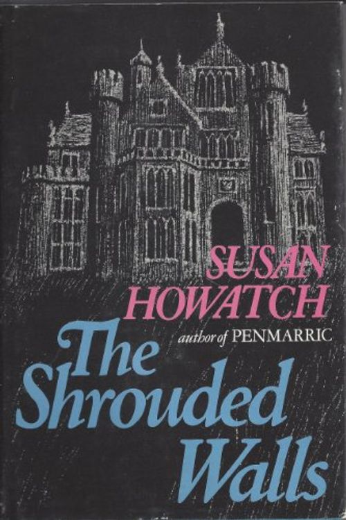 Cover Art for 9780812814408, The Shrouded Walls by Susan Howatch